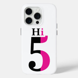 High Five Pink Modern Typographic Design iPhone 15 Pro Case