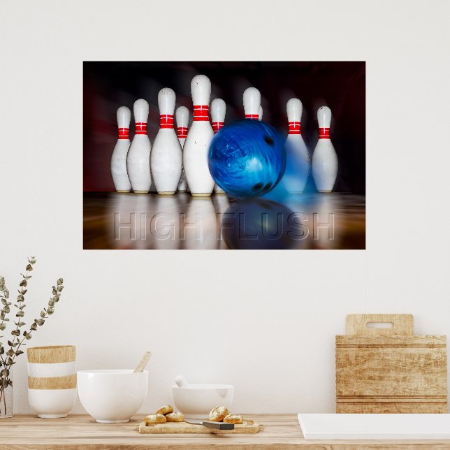 High Flush, Bowling Ball Strike, Bowling Art Poster (Kitchen)