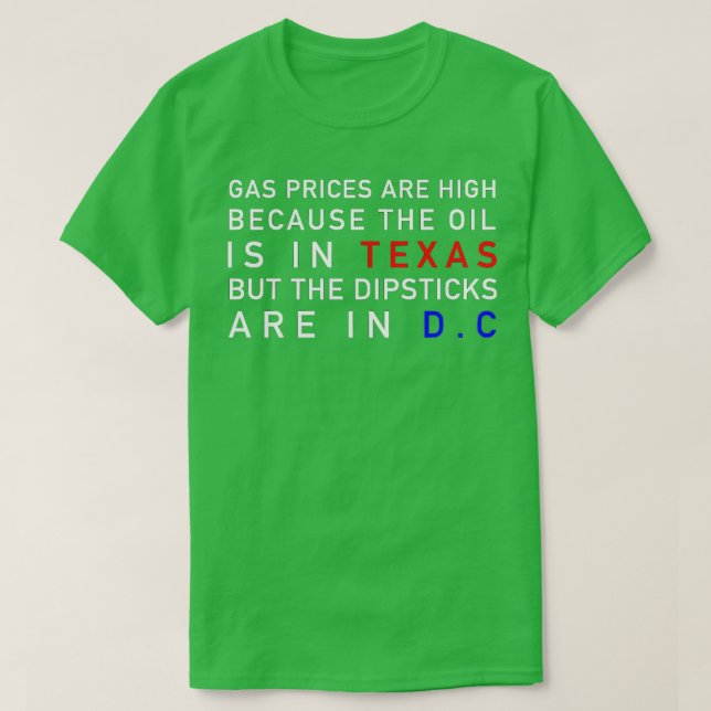 High Gas Prices T-Shirt (Design Front)