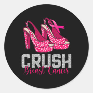 High Heel Crush Breast Cancer Awareness Pink Ribbo Classic Round Sticker