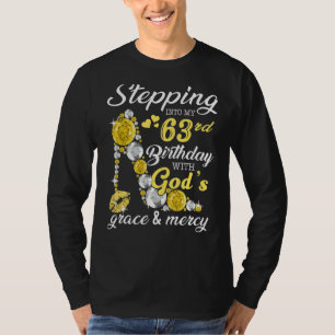 High Heel Stepping Into My 63rd Birthday With God T-Shirt