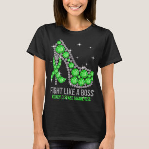 High Heels Fight Like A Boss Kidney Disease Awaren T-Shirt