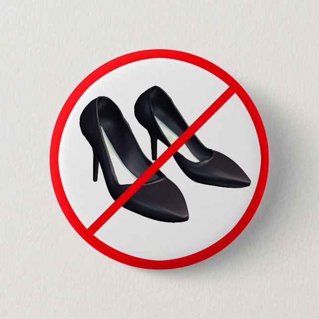 High Heels Prohibited! 6 Cm Round Badge (Front)