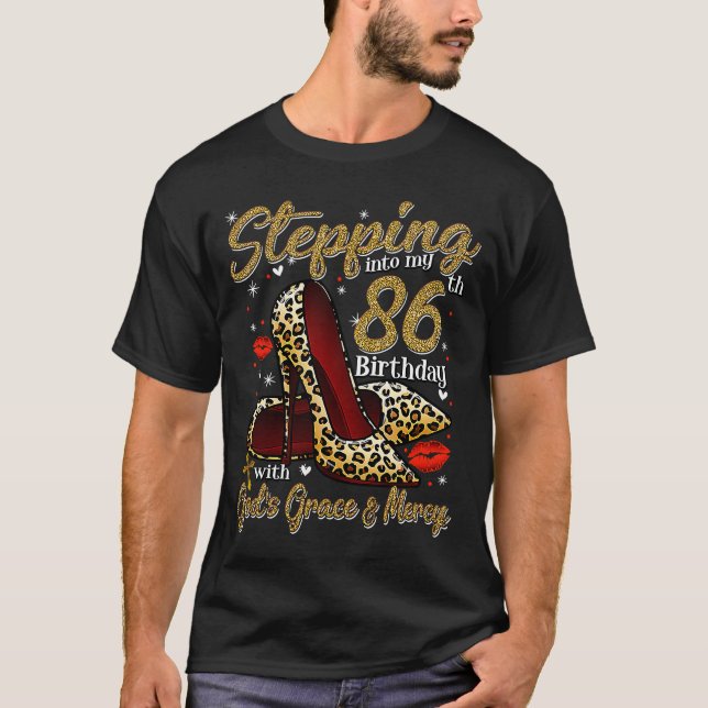 High Heels Stepping Into My 86th Birthday 86 and F T-Shirt (Front)