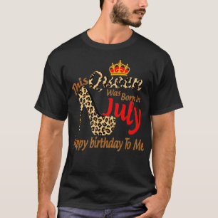 High Heels Womens Leopard This Queen Was Born In J T-Shirt