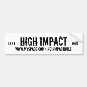 HIGH IMPACT Love & War bumper sticker