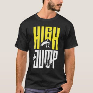 High Jump Jumping Jumper Track And Field T-Shirt