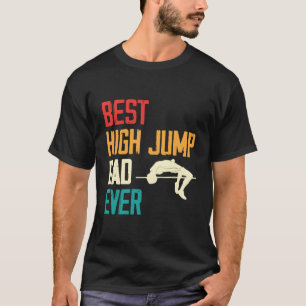 High Jumping Track And Field Dad Vintage Father Hi T-Shirt