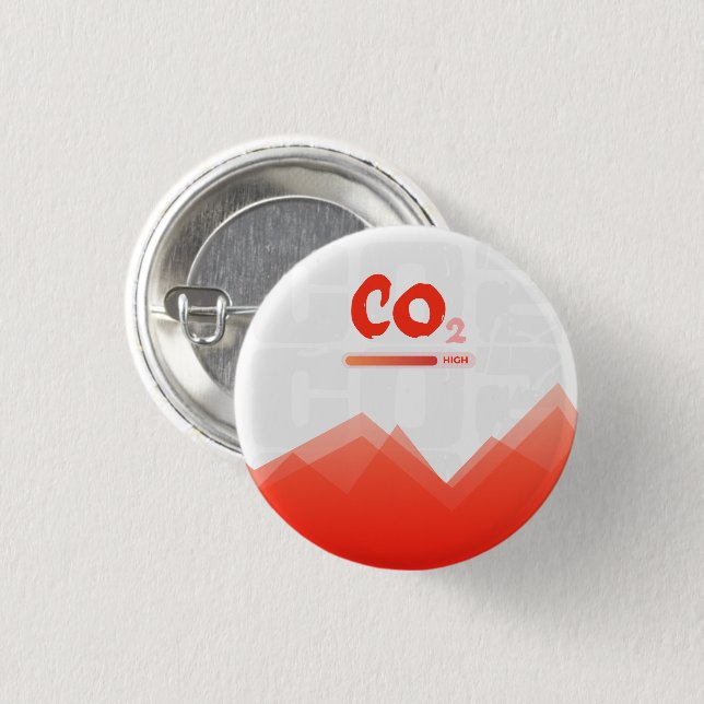 High levels of carbon dioxide pollution,colourful  3 cm round badge (Front & Back)