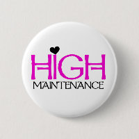 High Maintenance