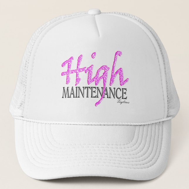 HIGH MAINTENANCE TRUCKER HAT (Front)