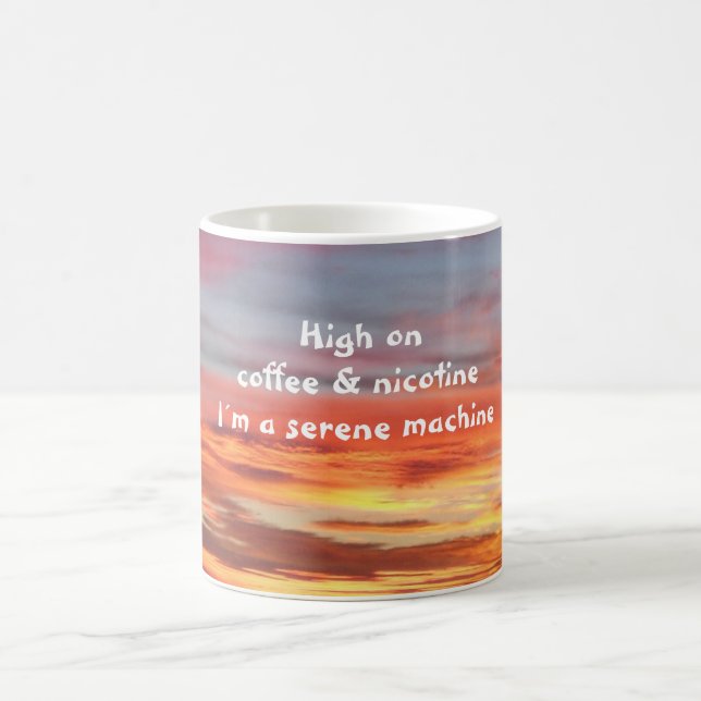 High on coffee & nicotine sunrise mug (Center)