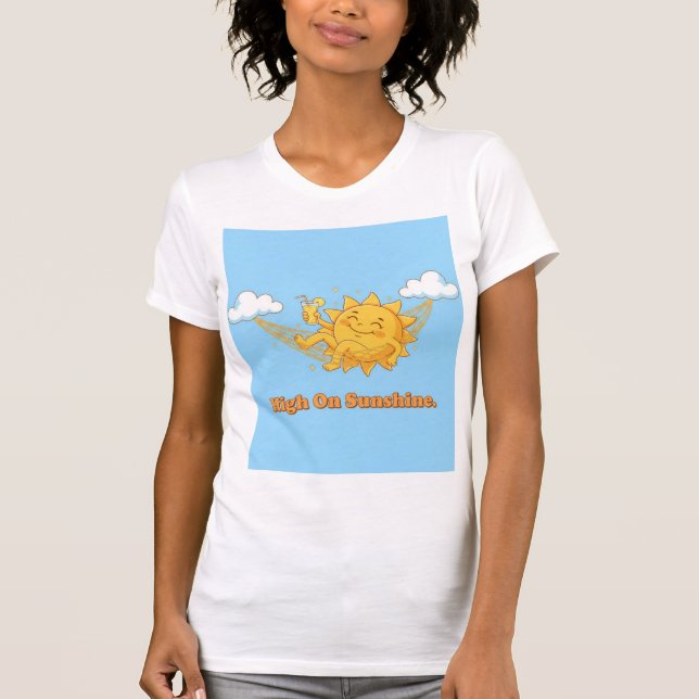 High on Sunshine — Radiating Bliss & Chill Vibes T-Shirt (Front)