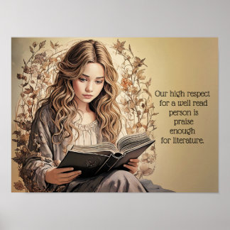 High praise for Literature ** quote Poster