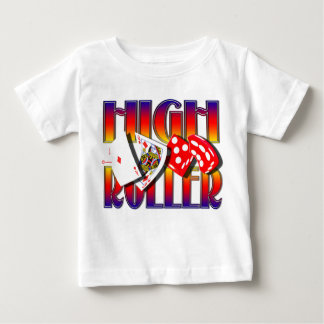 HIGH-ROLLER BABY T-Shirt