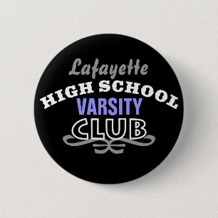 High School Club - Varsity 6 Cm Round Badge