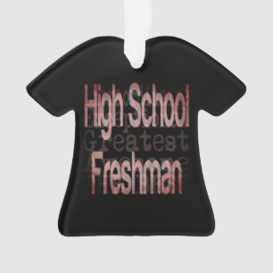 High School Freshman Extraordinaire Ornament