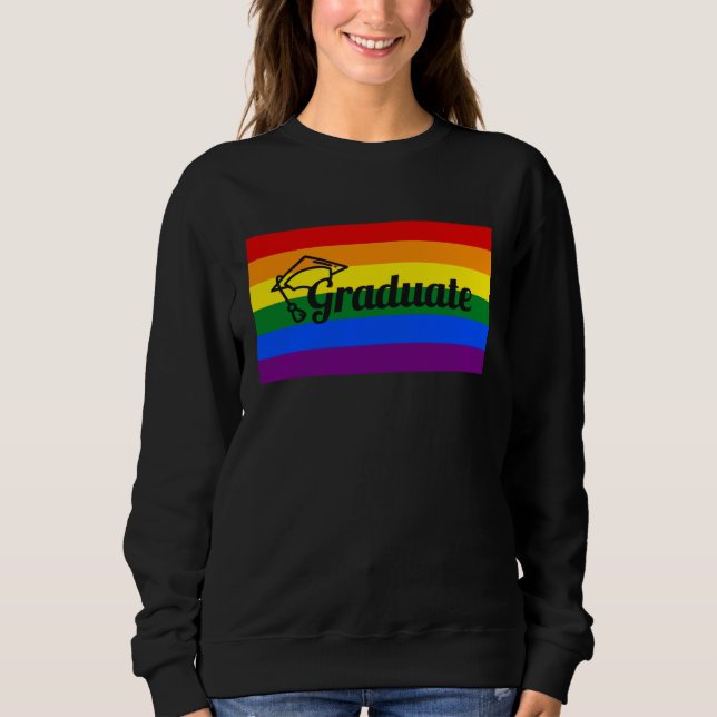 High School Graduate College Gay Pride Flag Sweatshirt (Front)