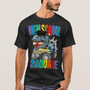 High School Graduate Monster Truck Dinosaur T-rex  T-Shirt