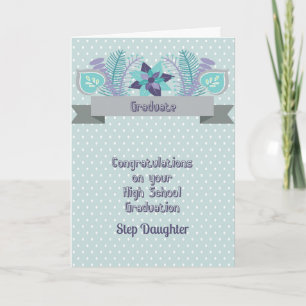 High School Graduation Card for Step Daughter