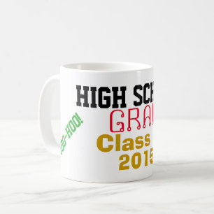 High School Graduation Class Year Woo-Hoo Coffee Mug