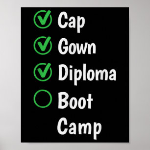 High School Graduation Gift For Grad _ Boot Camp C Poster