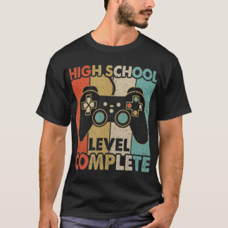 High School Graduation Level Complete Video Games  T-Shirt