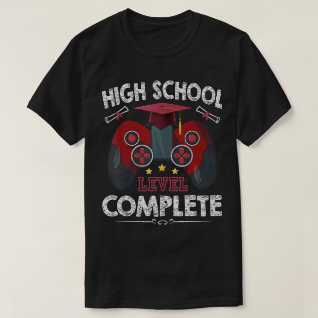 High School Level Complete Class Of 2022 Graduatio T-Shirt (Design Front)