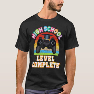 High School Level Complete Gamer Graduate Last Day T-Shirt
