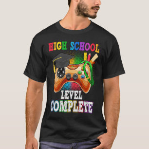 High School Level Complete Last Day Of School Grad T-Shirt