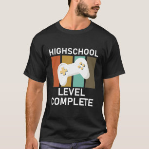 High School level complete T-Shirt