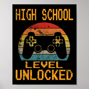 High School Level Unlocked Video Gamer Byck To Sch Poster