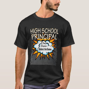 High School Principal Hero Job T-Shirt