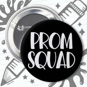 High School Prom Planning Junior Senior Prom Squad 6 Cm Round Badge