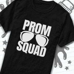 High School Prom Planning Junior Senior Prom Squad T-Shirt