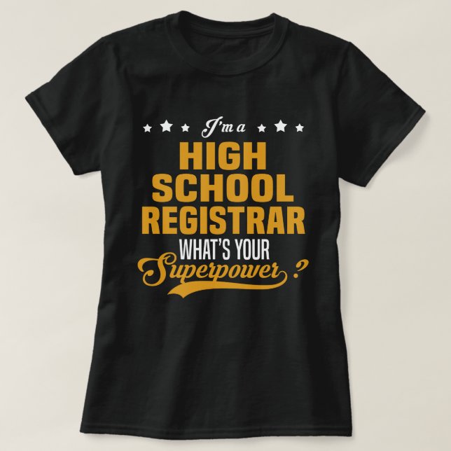 High School Registrar T-Shirt (Design Front)