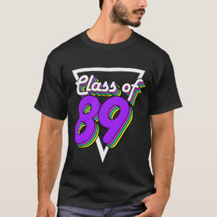 High School Reunion Class of 1989 89 30 Year Gift T-Shirt