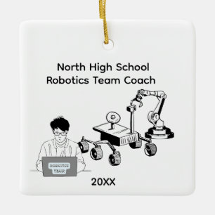 High School Robotics Team Coach Ceramic Ornament