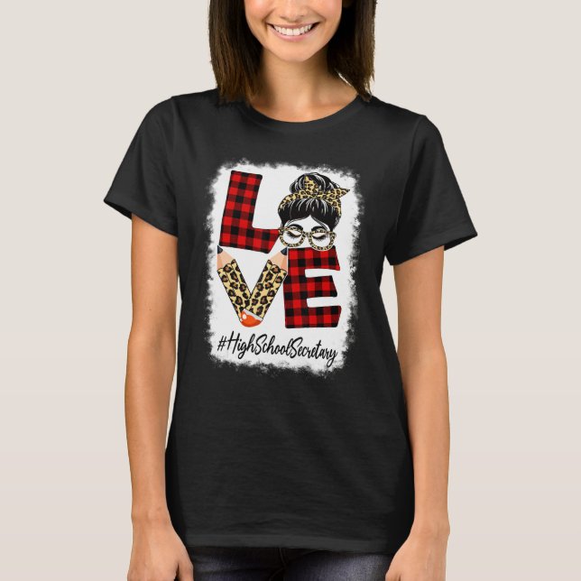 High School Secretary Love Messy Bun Leopard Back  T-Shirt (Front)