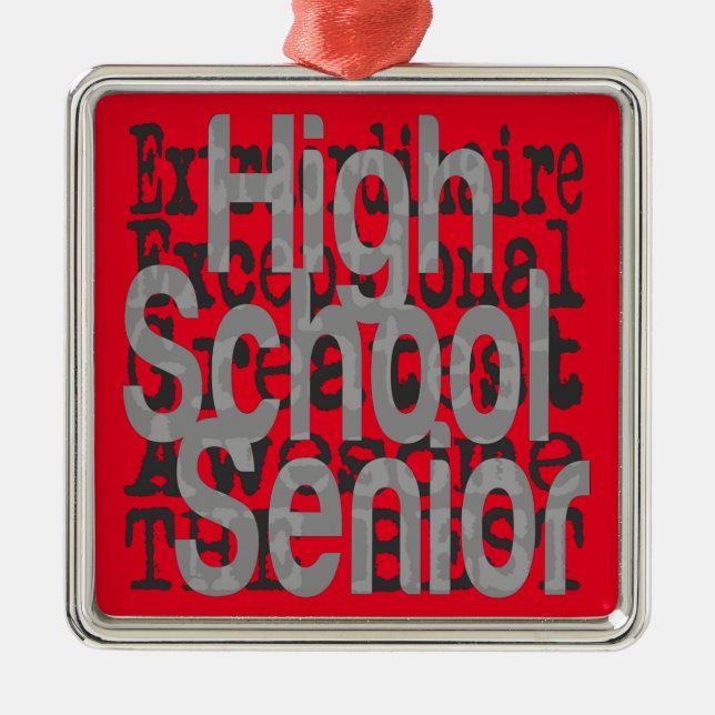 High School Senior Extraordinaire Metal Ornament (Front)