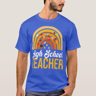 High School Teacher Fall Autumn Funny Educator Tha T-Shirt