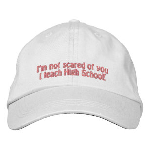 High School Teacher-Humour+Pink Embroidered Hat