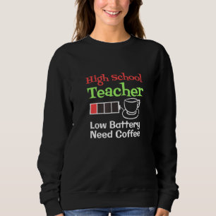 High School Teacher Low Battery Need Coffee Tee