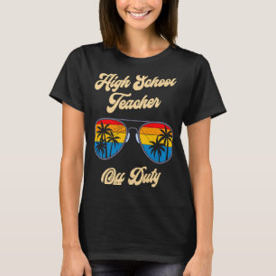High school teacher off duty vacation teacher 5 T-Shirt