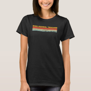 High School Teacher Retro Career Job Title  Profes T-Shirt