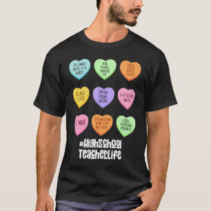 High School Teacher Valentines Day Conversation He T-Shirt
