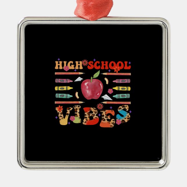 High School Vibes Metal Ornament (Front)
