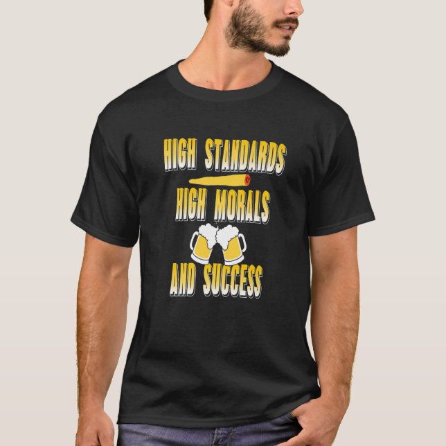 High Standards High Morals & Success Retro Standar T-Shirt (Front)