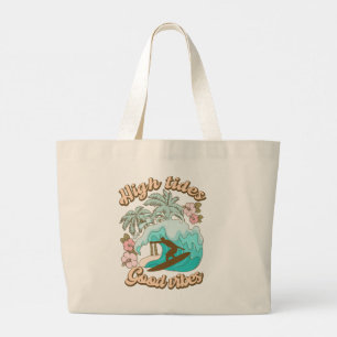 High Tides Good Vibes Beach Life Surfing Tropical Large Tote Bag