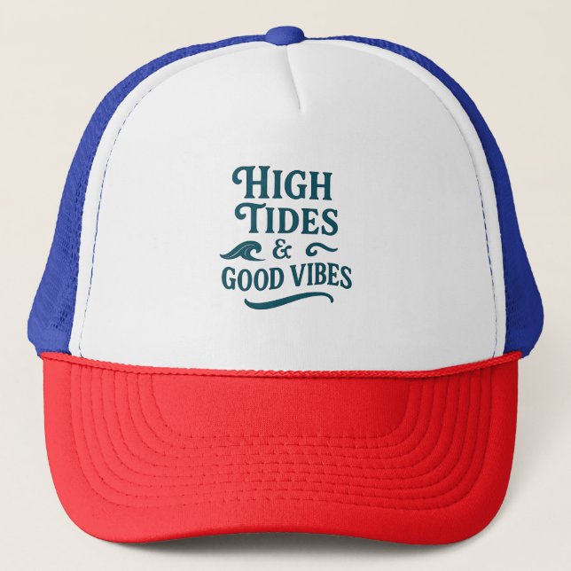 High Tides & Good Vibes – Retro Beach Typography  Trucker Hat (Front)